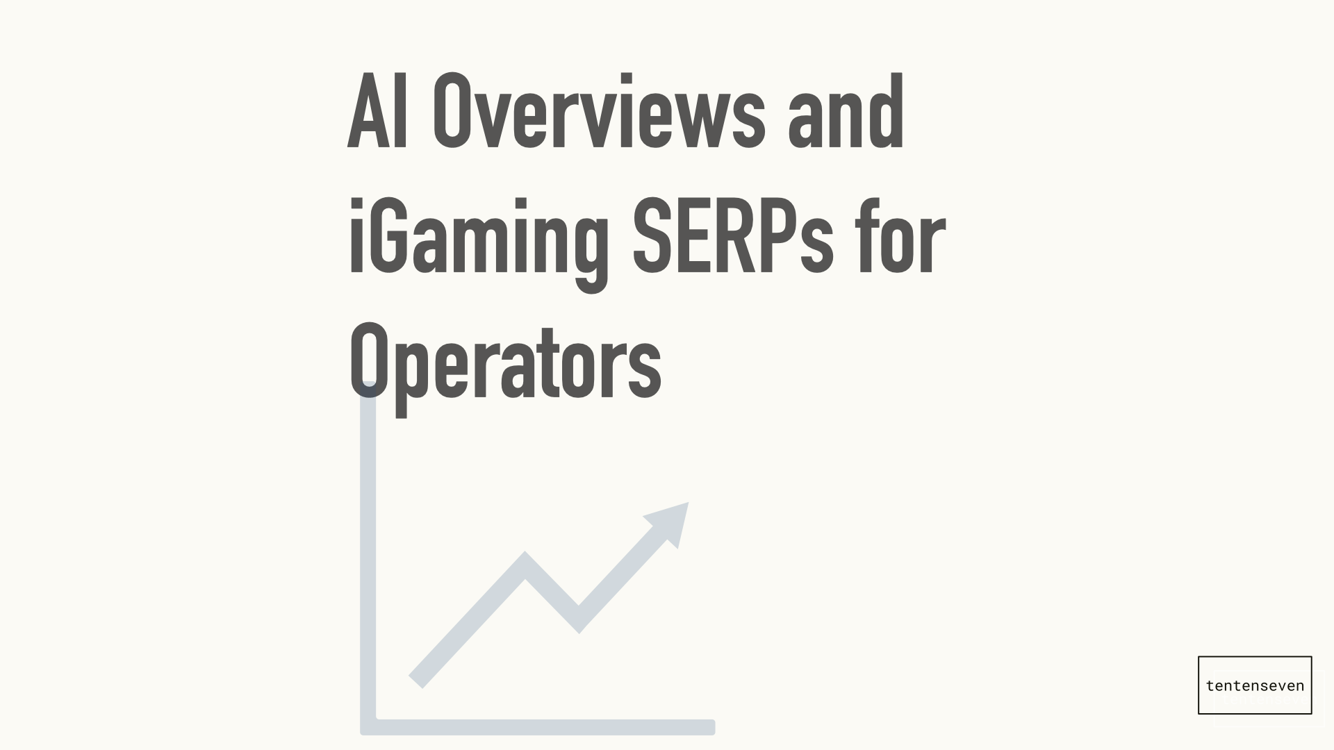 AI Overviews and iGaming SERPs for Operators